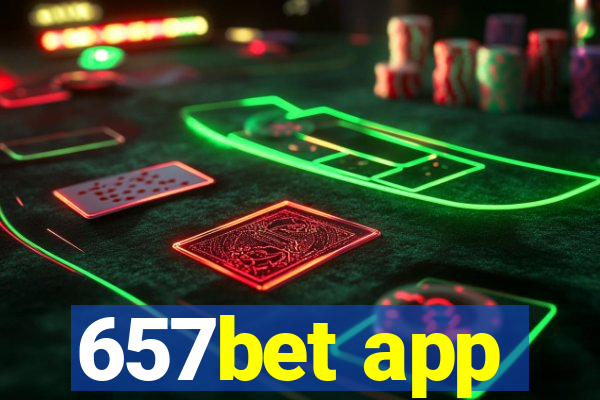 657bet app